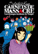Carnets de massacre, t. 02